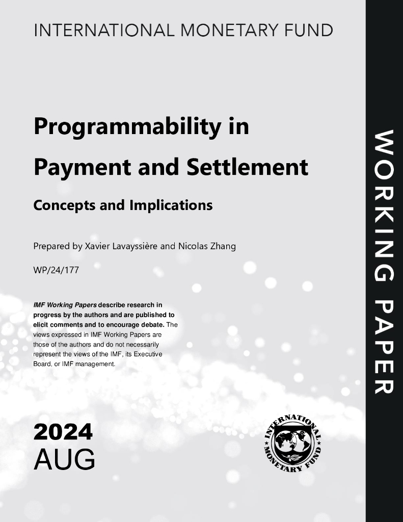 国际货币基金组织：2024支付和结算的可编程性报告（英文版）