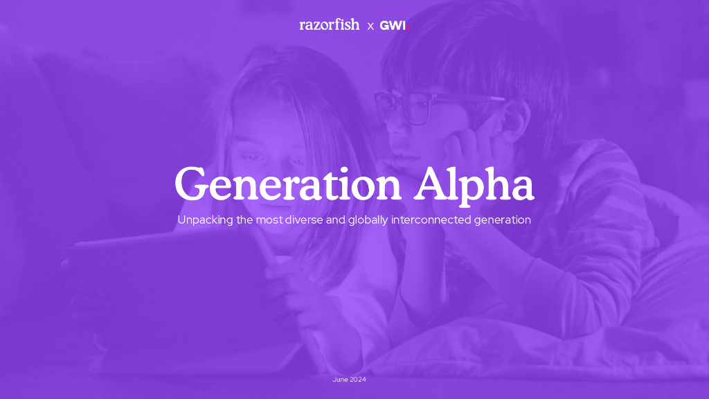 Razorfish&GWI：2024年全球阿尔法世代（Alpha世代）洞察报告（英文版）