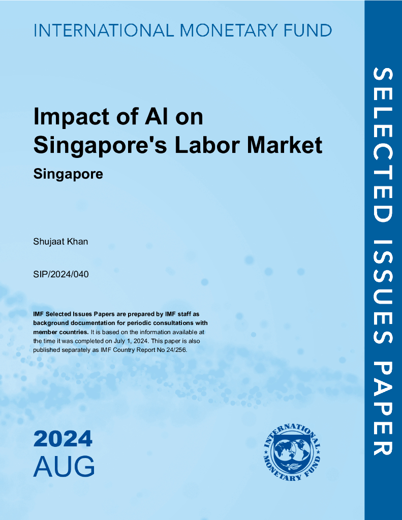 国际货币基金组织：2024年<em>人工智能</em>对新加坡劳动力市场的影响报告：新加坡（英文版） 海报