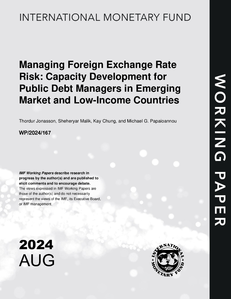 国际货币基金组织：管理汇率风险：新兴市场和低收入国家公共债务管理者的能力建设（英文版）