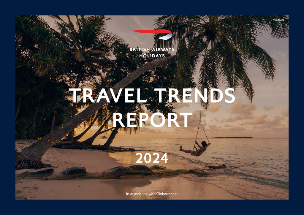 British Airways Holidays：2024年旅游趋势报告（英文版）
