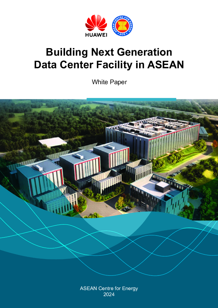 ASEAN东盟：2024年在东盟建设下一代数据中心设施报告（英文版）