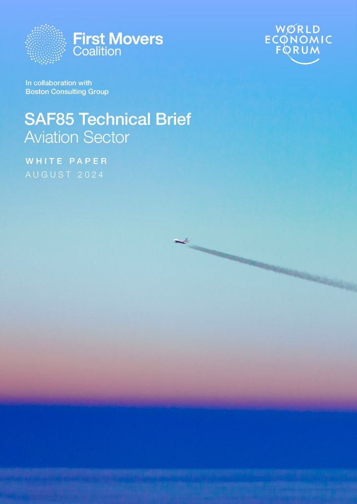 世界经济论坛：2024年SAF85（一种可持续航空燃料）技术简报：航空领域白皮书（英文版）