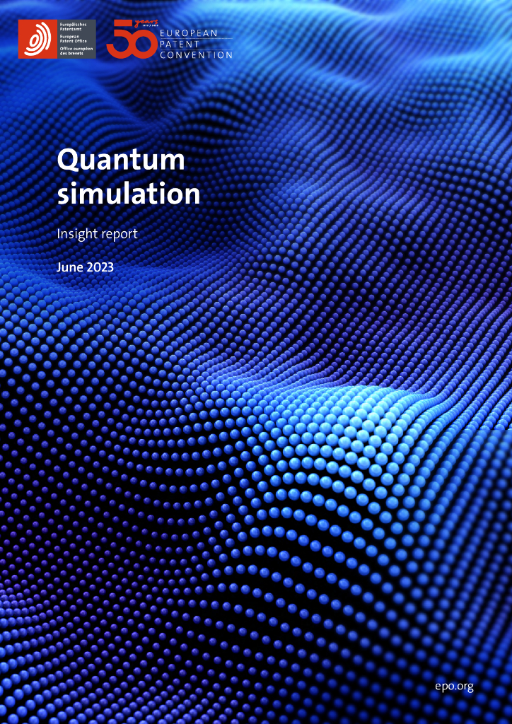 欧洲专利局：2023年量子模拟洞察力报告（英文版）