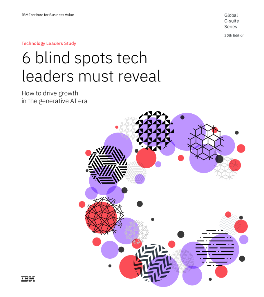 IBM商业价值研究院：2024年科技领导者亟需揭示的六大盲点：如何在生成式AI时代推动增长报告（英文版）