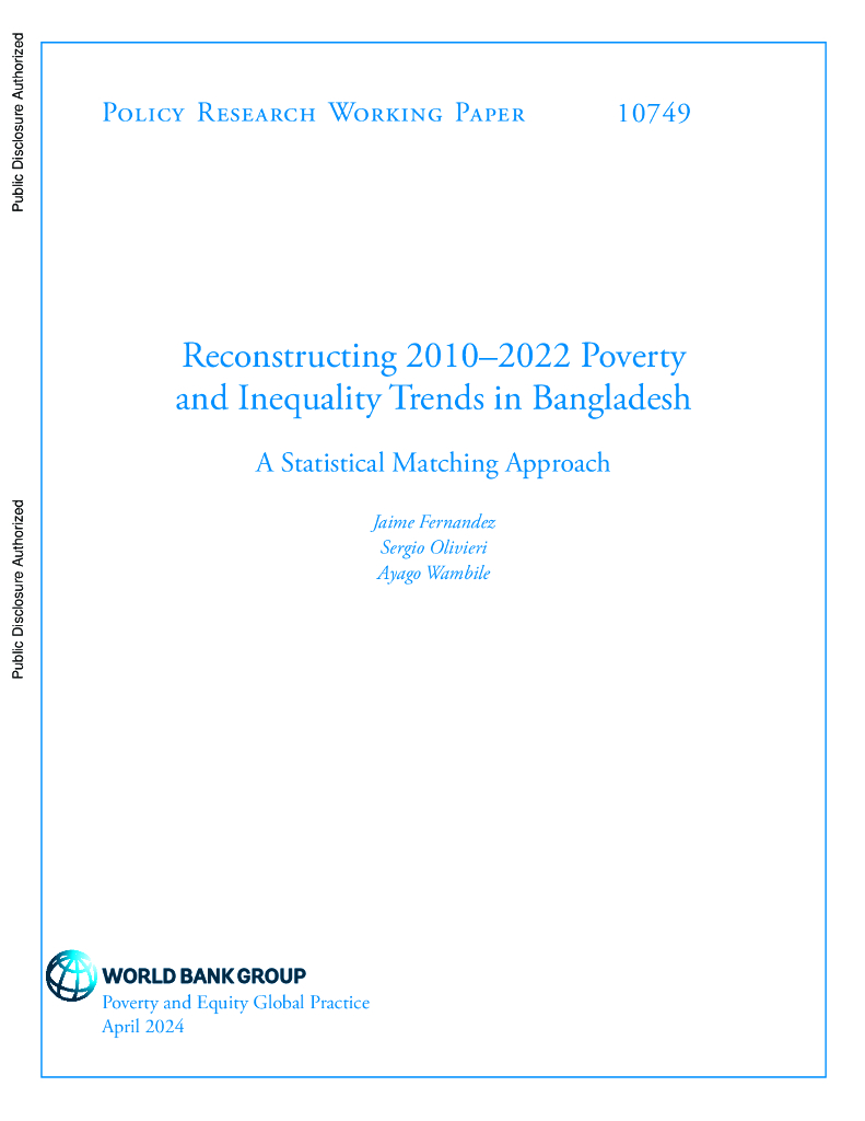 世界银行：重建孟加拉国2010-2022年的贫困和不平等趋势：一种统计匹配方法（英文版）