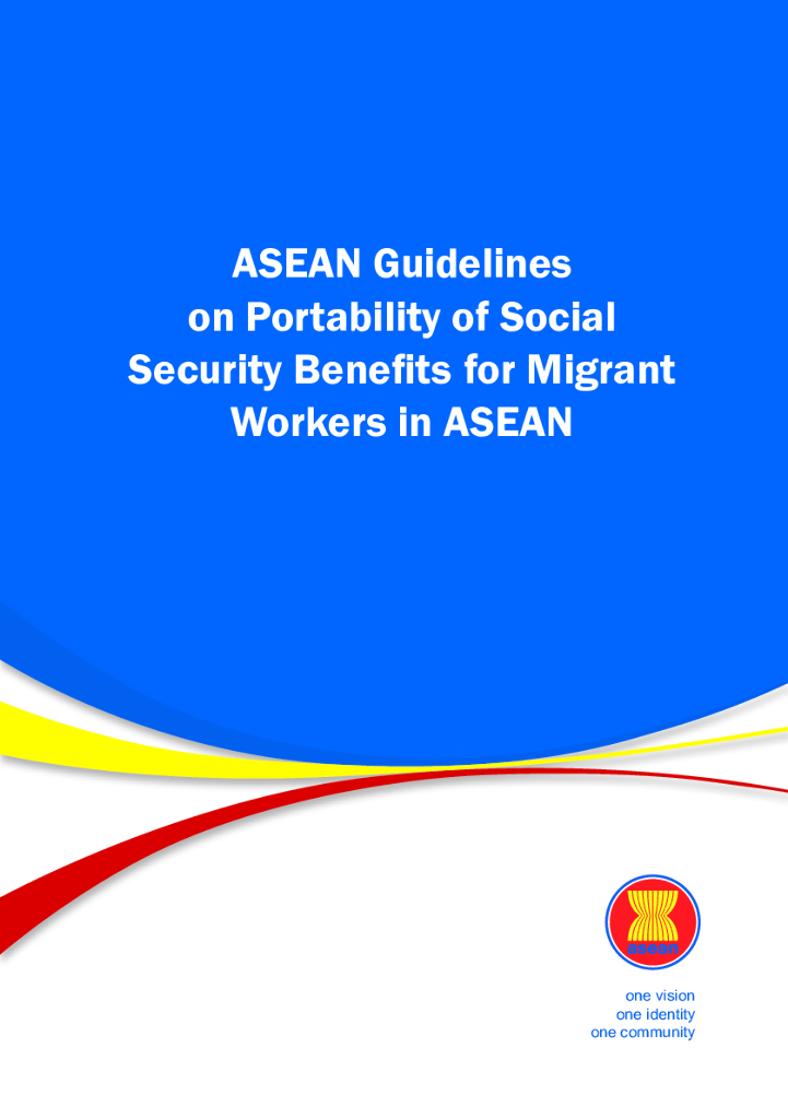 ASEAN东盟：2024年东盟移民工人社会保障福利可移植性的指导方针报告（英文版）