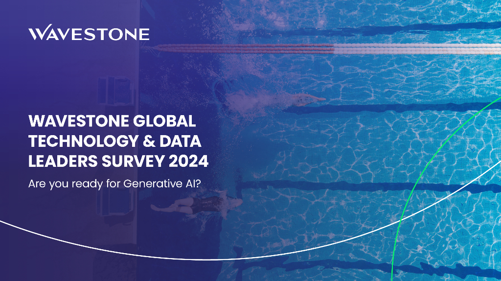 Wavestone：2024年全球科技与数据领袖调查报告-生成式AI时代已来行业发展机遇在前（英文版）