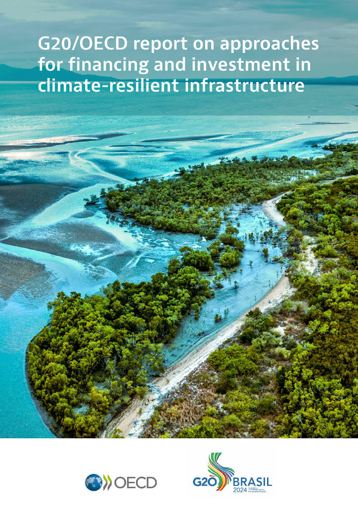经合组织（OECD）：2024年气候适应型基础设施投融资路径研究报告（英文版）