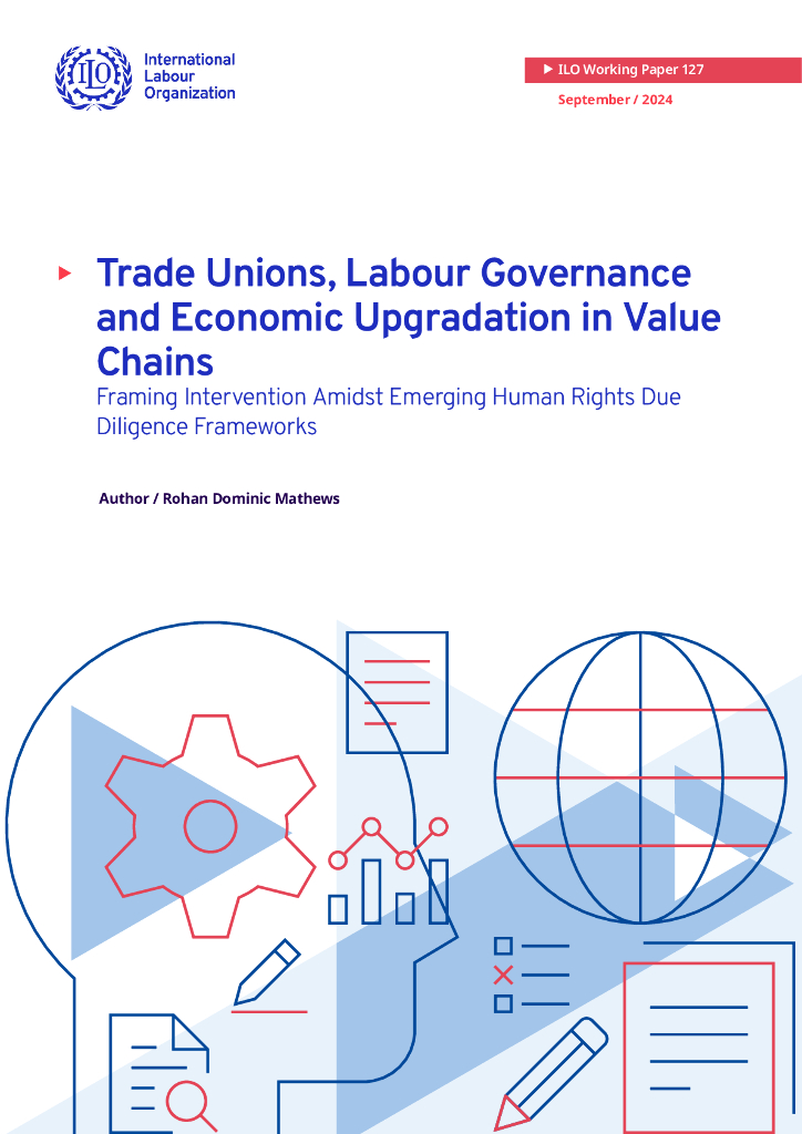 国际劳工组织（ILO）：2024年工会、劳动治理与价值链中的经济升级报告（英文版）