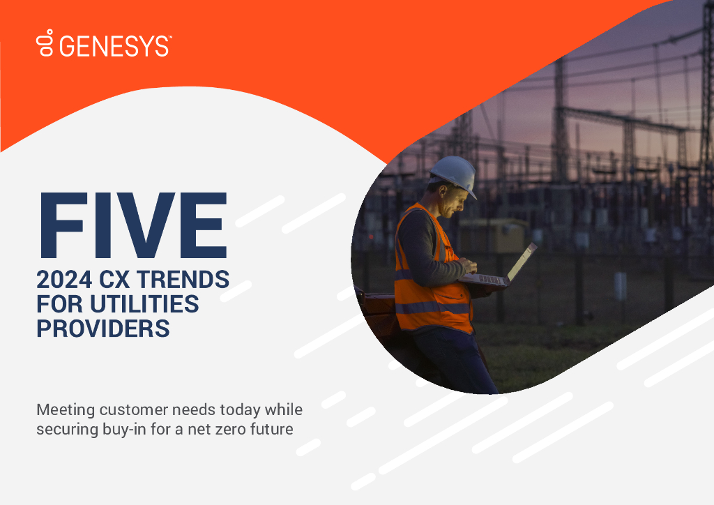 GENESYS：2024年公用事业提供商的五种客户体验趋势报告（英文版）