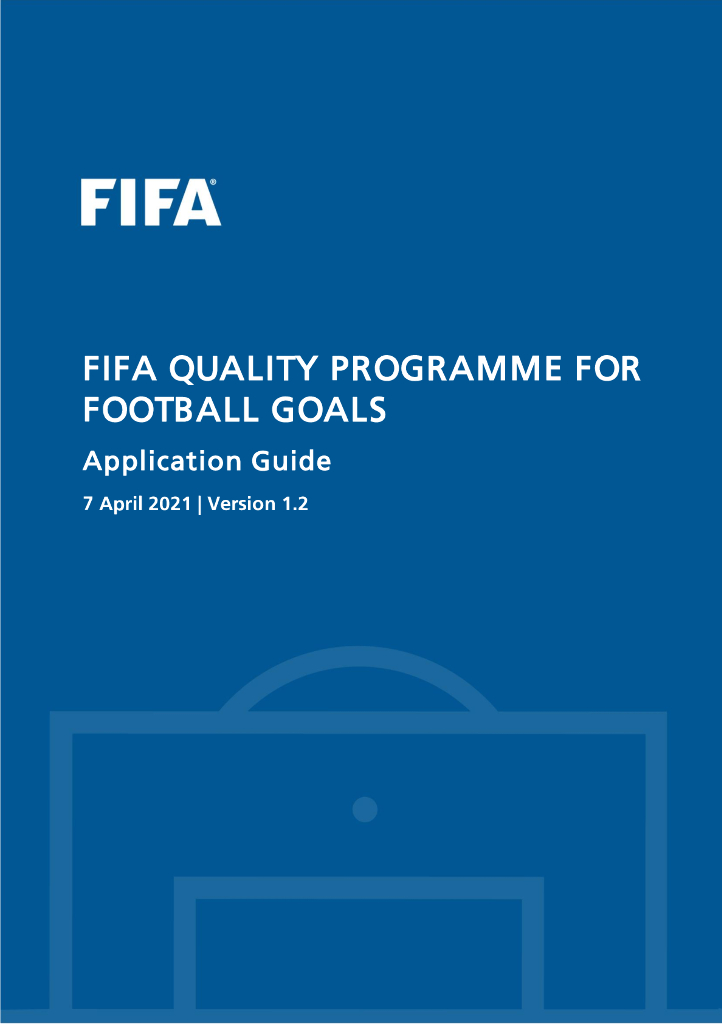 国际足联（FIFA）：2021年国际足联足球进球质量计划申请指南报告（英文版）