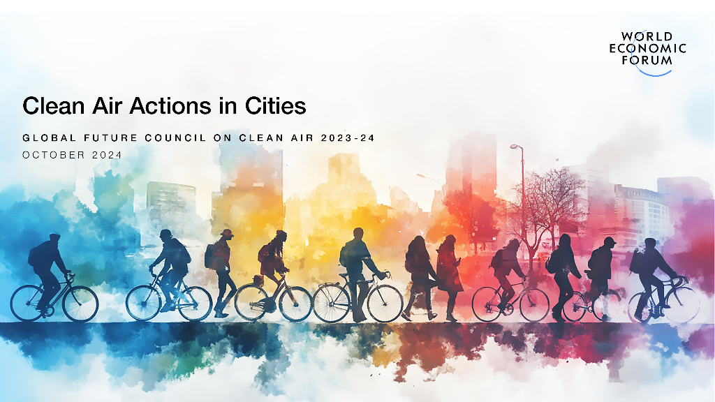 世界经济论坛：2024年城市空气清洁行动报告（英文版）
