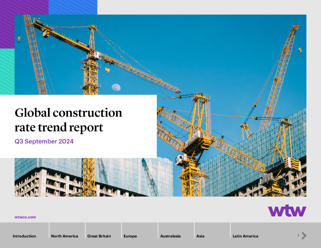 韦莱韬悦（WTW）：2024年第三季度全球建筑费率趋势报告（英文版）