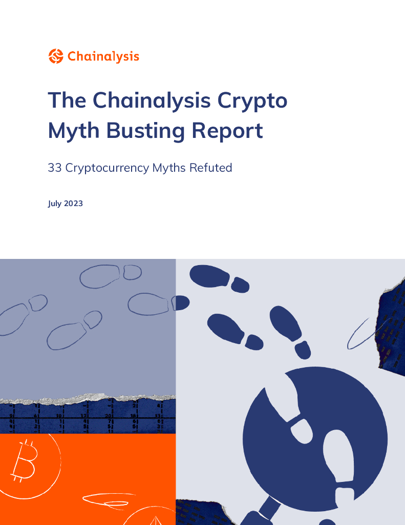 Chainalysis：2023年Chainalysis加密货币破除神话报告（英文版）