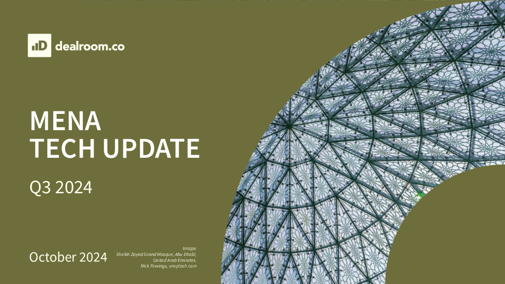 Dealroom：2024年第3季度中东和北非地区技术更新报告（英文版）