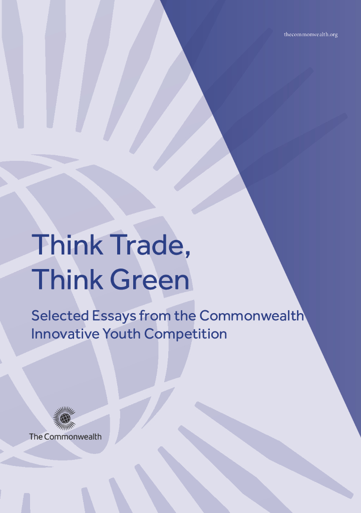 英联邦The Commonwealth：2024年思考贸易，思考绿色：英联邦创新青年大赛征文精选报告（英文版）