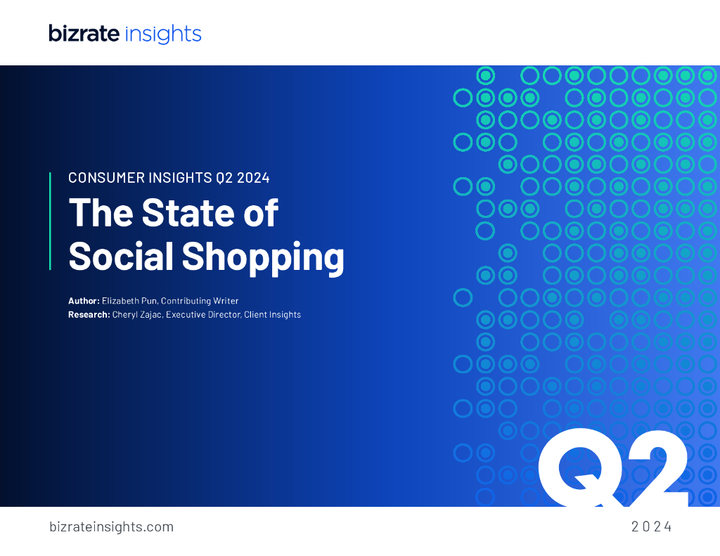 Bizrate Insights：2024年第二季度消费者洞察增强您的社交商务策略报告（英文版）