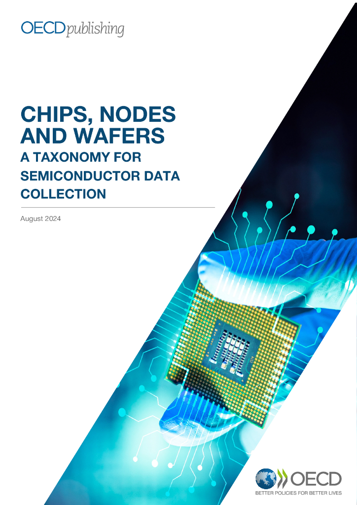 OECD经合组织:2024年<em>芯片</em>、节点和晶圆:半导体数据收集的分类法报告(英文版) 海报