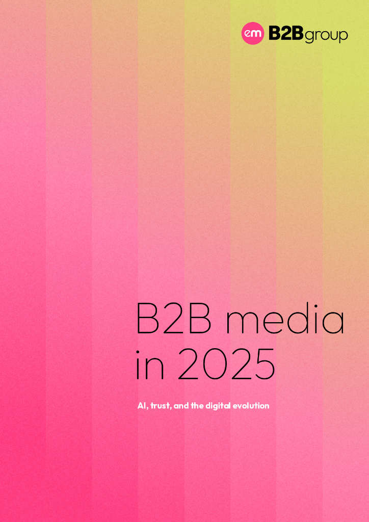 EssenceMediacom：2025年B2B媒体报告：AI、信任及数字化变革（英文版）