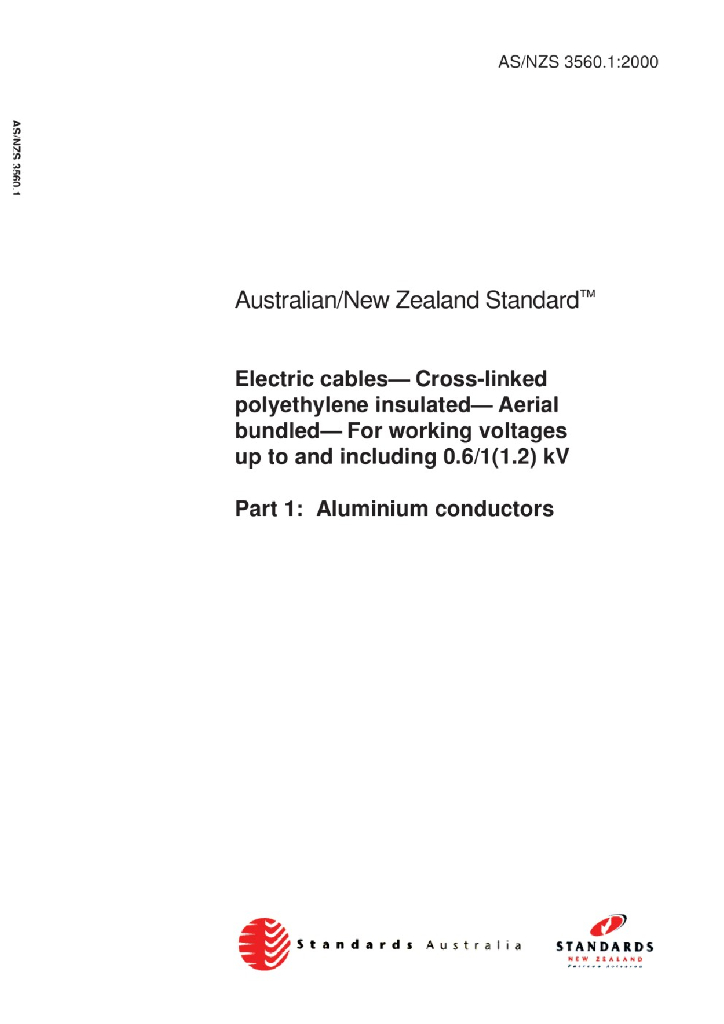 AS/NZS 3560.1:2000 工作电压0.6 1（1.2）kV及以下的交联聚乙烯绝缘架空成束电缆 第1部分：铝导体