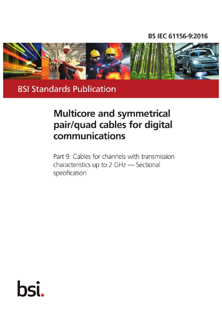 IEC 61156-9:2016 数字通信用对绞或星绞多芯对称电缆 第9部分 2GHz以下传输特性的主干电缆 分规范