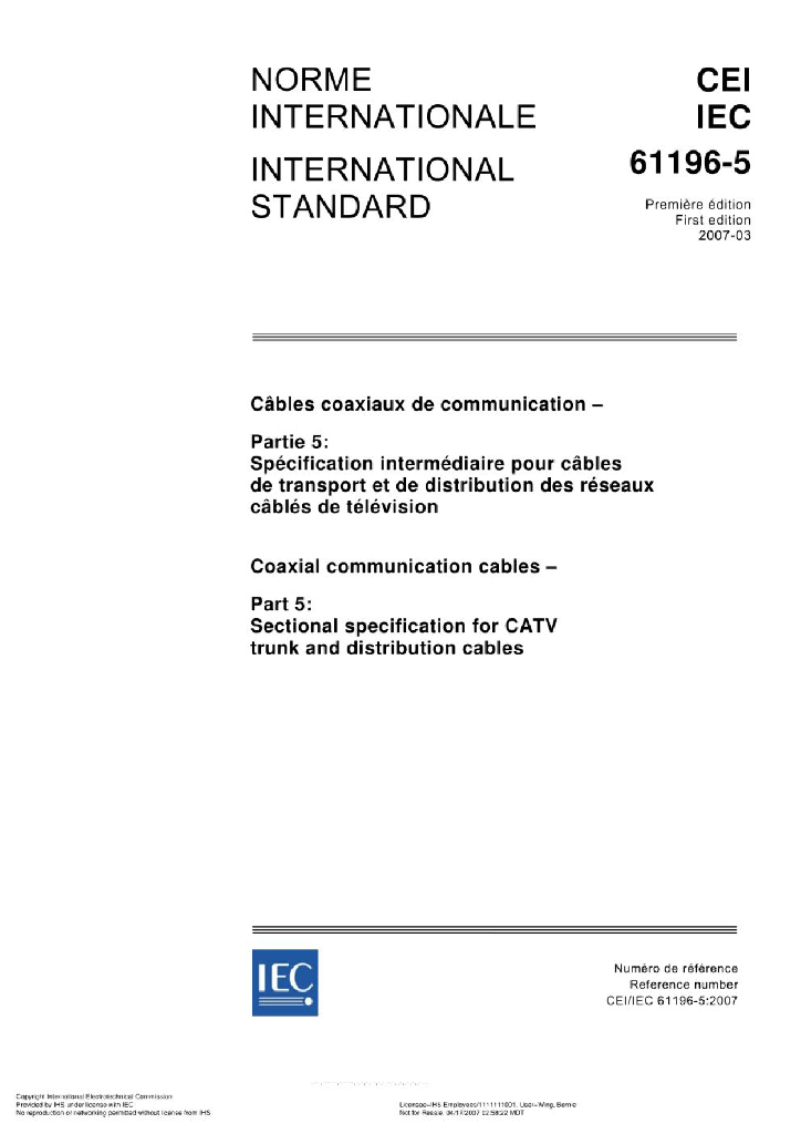 IEC 61196-5:2007 同轴通信电缆 第5部分 CATV干线和配线电缆的分规范