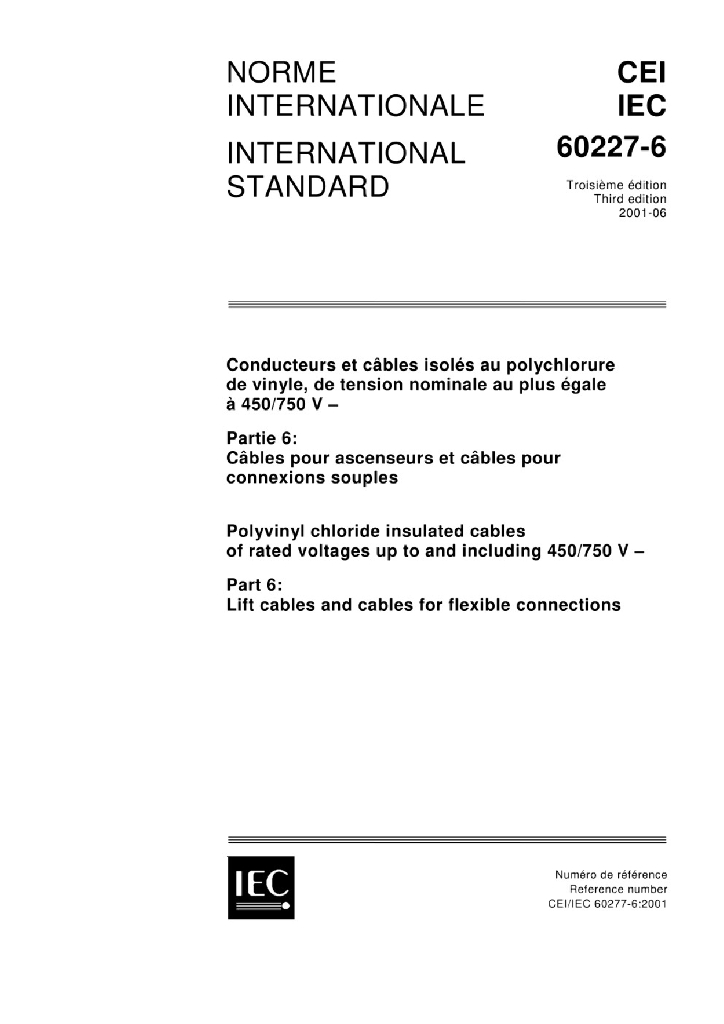 IEC 60227-6:2001 额定电压450/750V及以下聚氯乙烯绝缘电缆 第6部分 电梯电缆和挠性连接用电缆