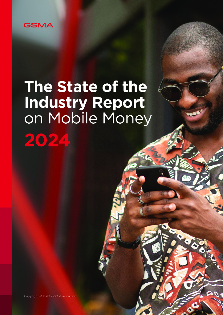 GSMA：2024年全球移动货币行业状况深度研究报告（英文版）