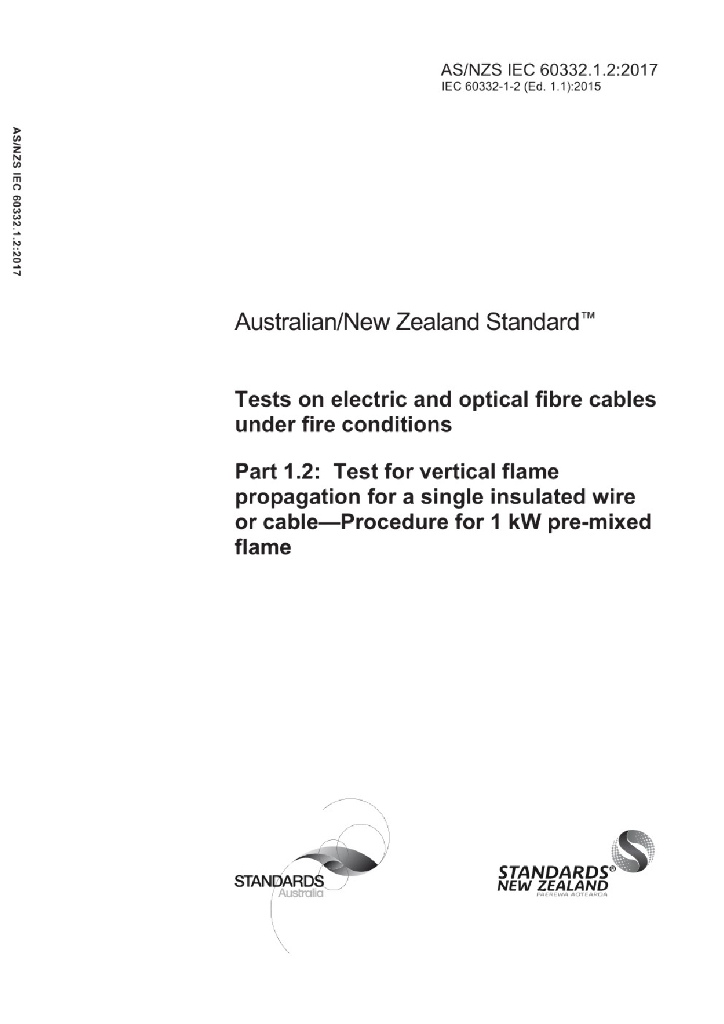 AS/NZS IEC 60332.1.2:2017 电缆和光缆在火焰条件下的燃烧试验 第1.2部分 单根绝缘电线电缆火焰垂直蔓延试验 1kW预混合型火焰试验方法