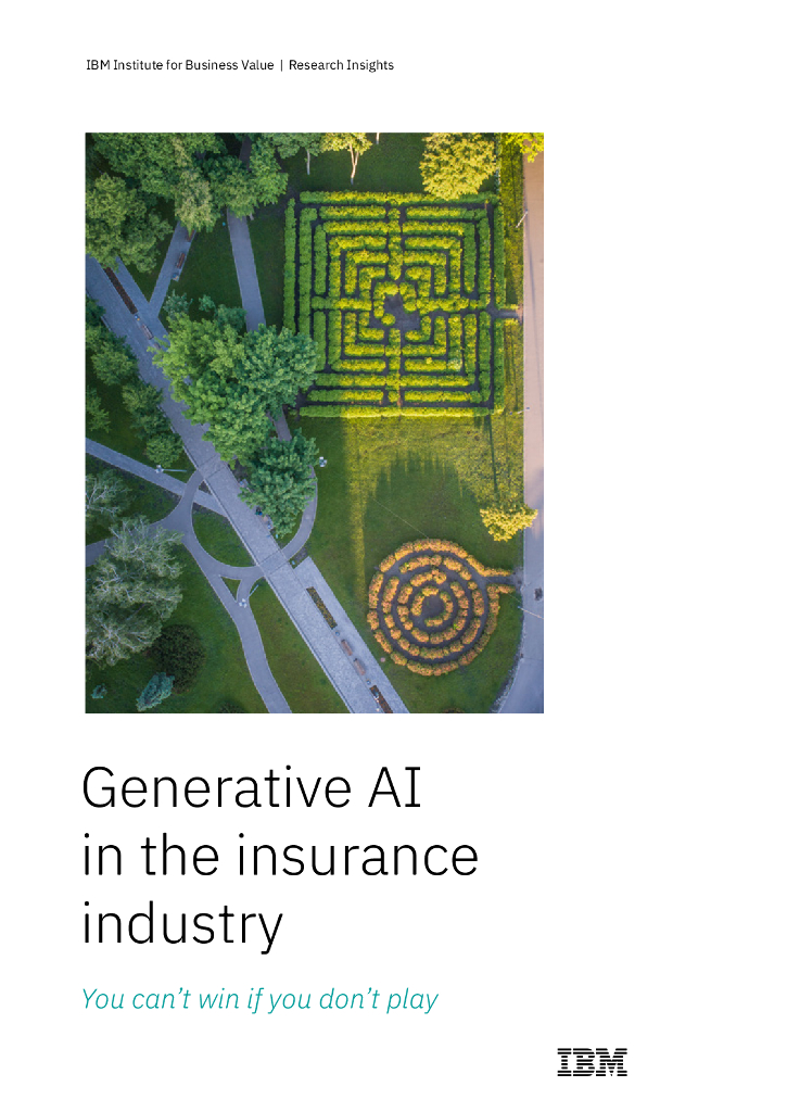 IBM商业价值研究院：2024生成式AI在保险行业中的潜力与应用报告（英文版）