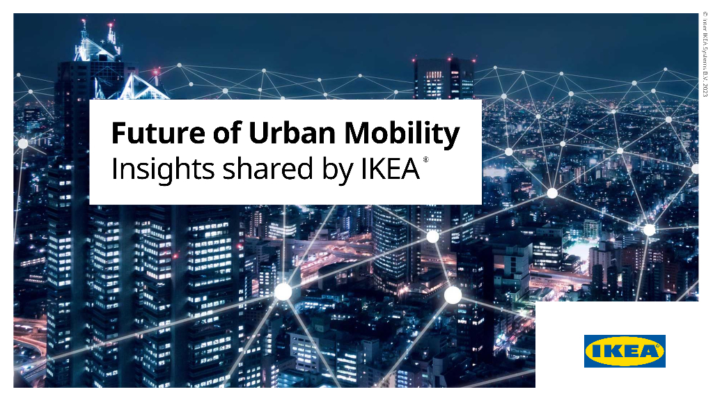 IKEA：2023年宜家未来城市交通洞察报告（英文版）