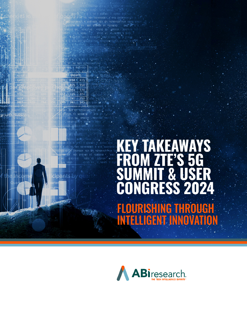 ABI Research：2024年中兴5G峰会&用户大会关键要点 通过智能创新繁荣发展报告（英文版）