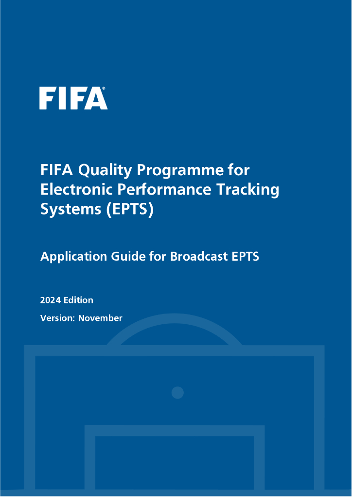 国际足联（FIFA）：2024年国际足联电子性能跟踪系统（EPTS）质量计划报告（英文版）