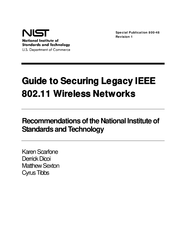 Guide to Securing Legacy IEEE 802.11 Wireless Networks