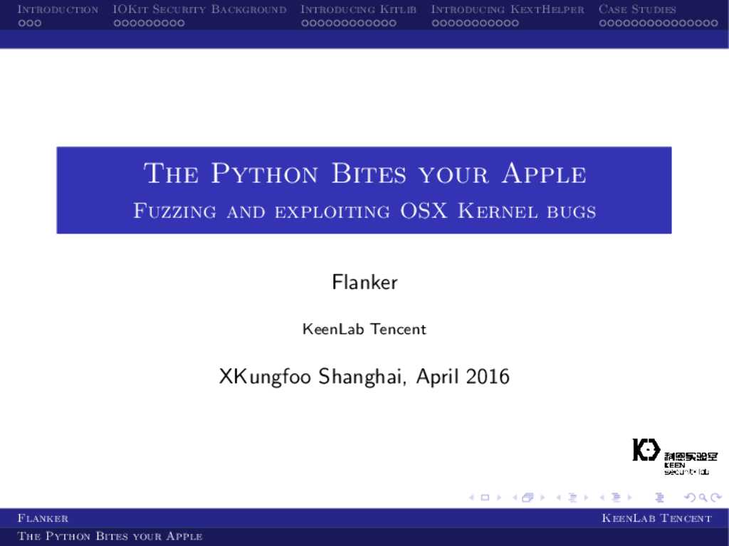 Flanker.蛇噬汝果：基于Python的OSX内核漏洞模糊测试挖掘和利用