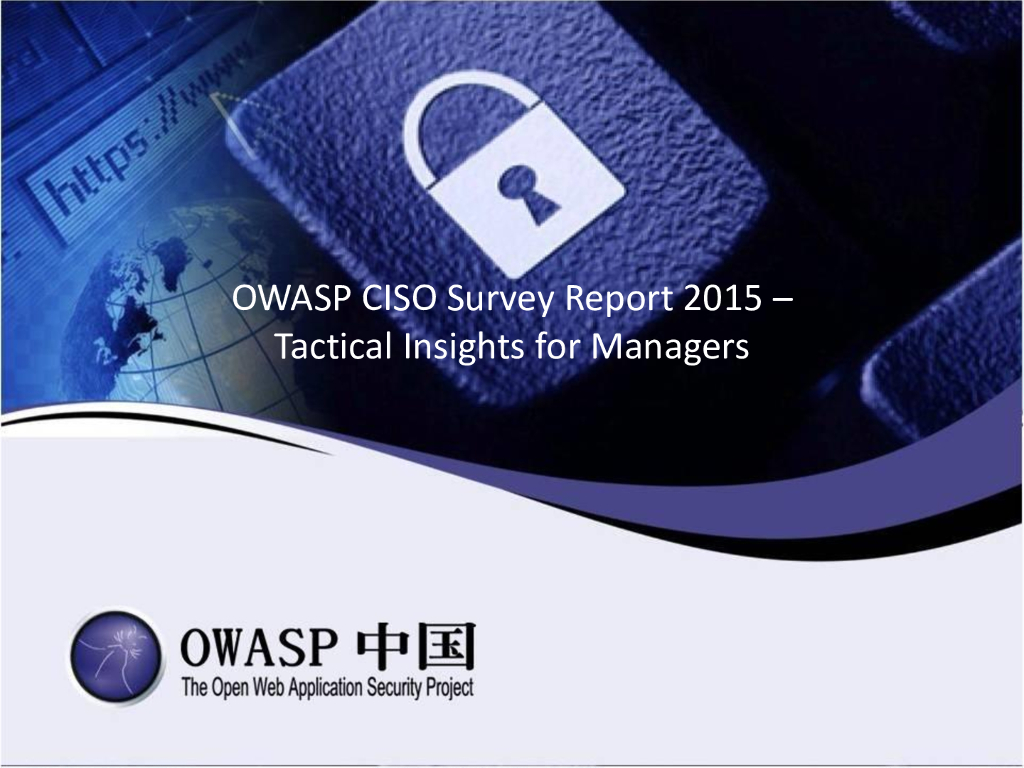 OWASP CISO Survey Report – Tactical Insights for Managers