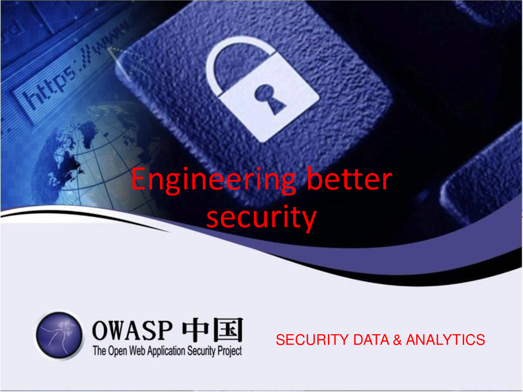 Engineering better security