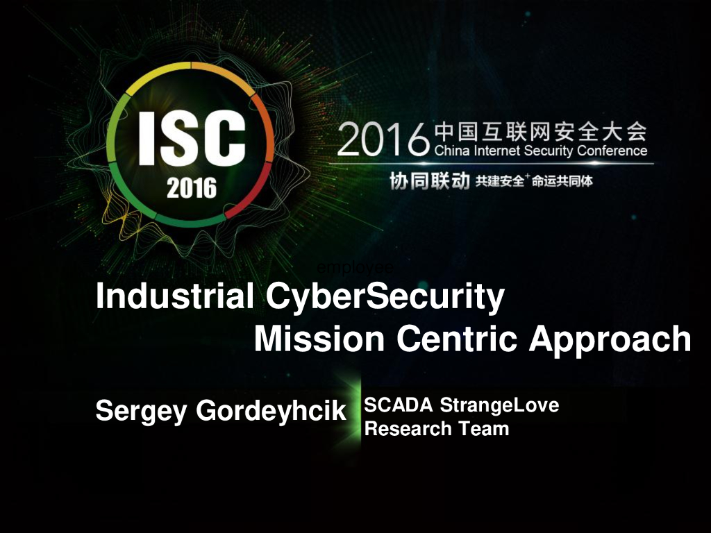 Industrial CyberSecurity Mission Centric Approach