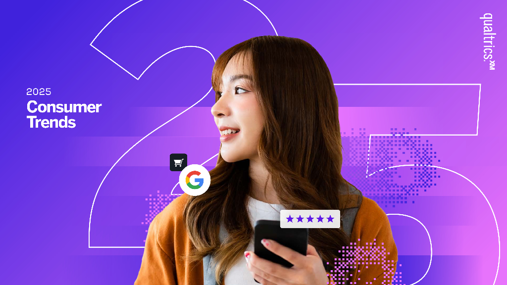 Qualtrics：2025年全球消费者趋势报告（英文版）