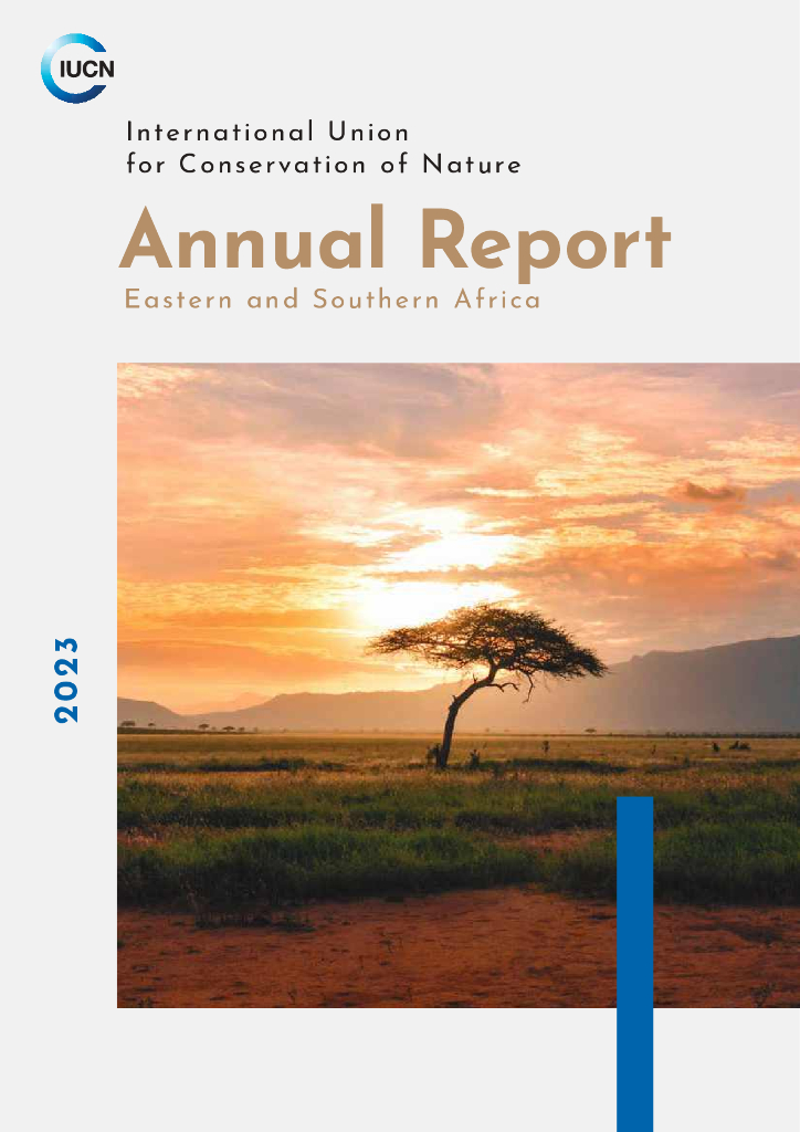 世界自然保护联盟IUCN：2024年自然保护联盟年度报告-东部和南部非洲（英文版）