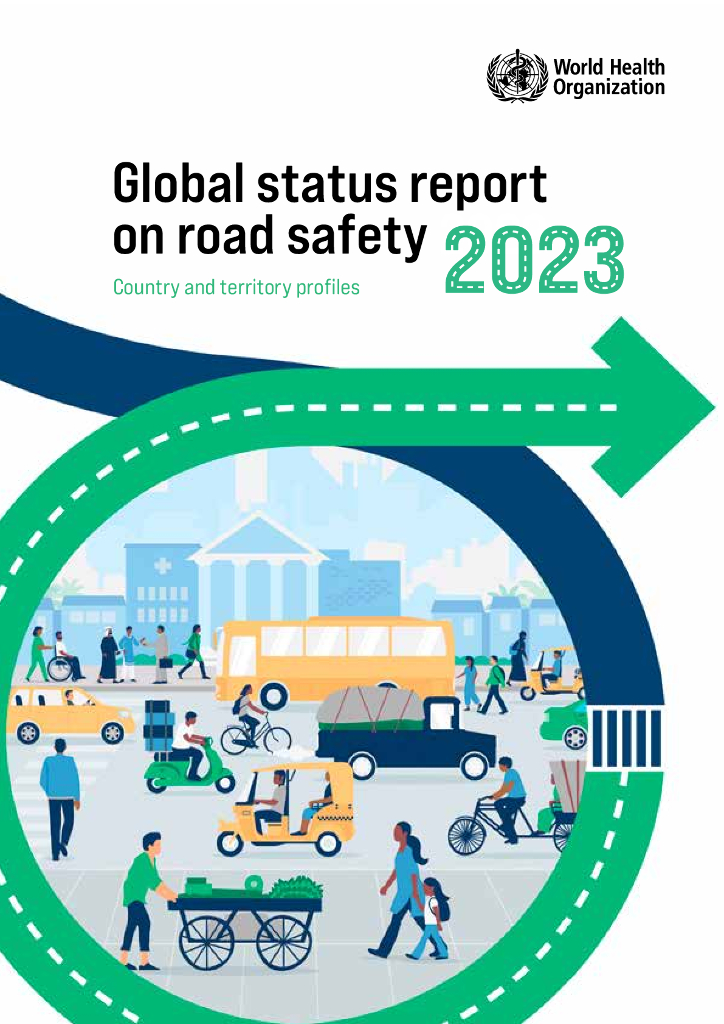 WHO世界卫生组织：2023年全球道路安全状况报告:国家和领土概况报告（英文版）