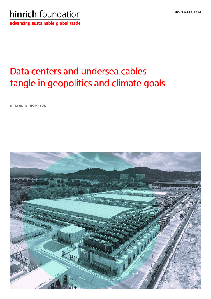 Hinrich Foundation：2024年数据中心和海底电缆在地缘政治和气候目标中交织在一起报告（英文版）