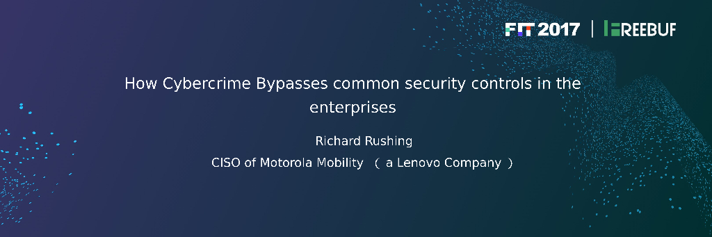 Motorola：How Cybercrime Bypasses common security controls in the enterprises