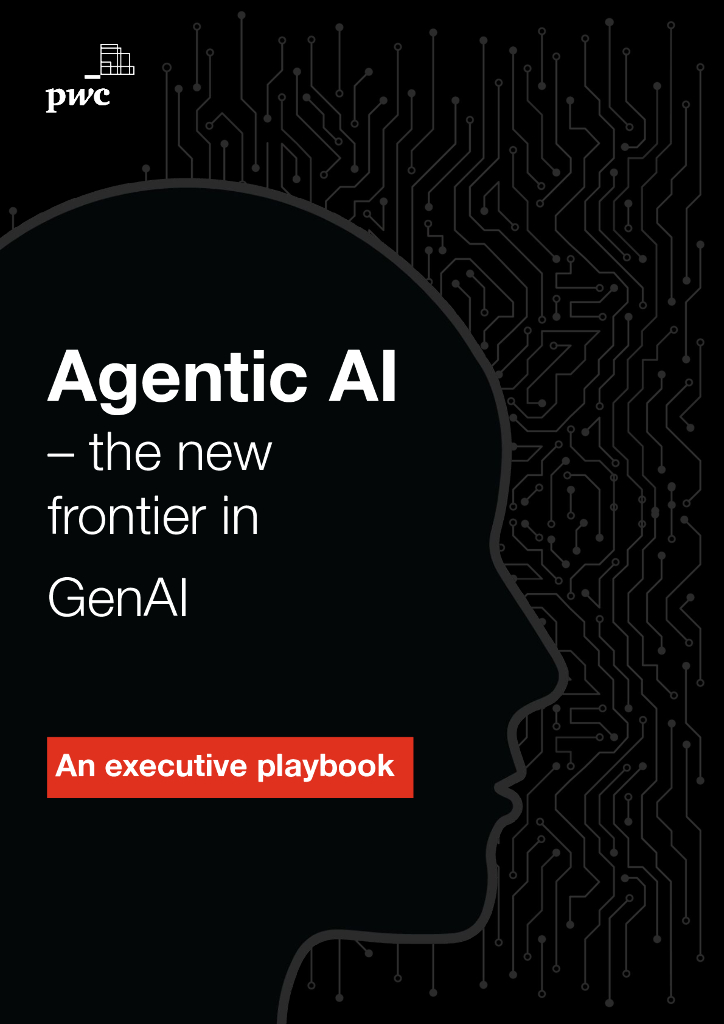 普华永道：2024年代理型AI：生成式<em>人工智能</em>（GenAI）的新前沿-高管策略指南报告（英文版） 海报