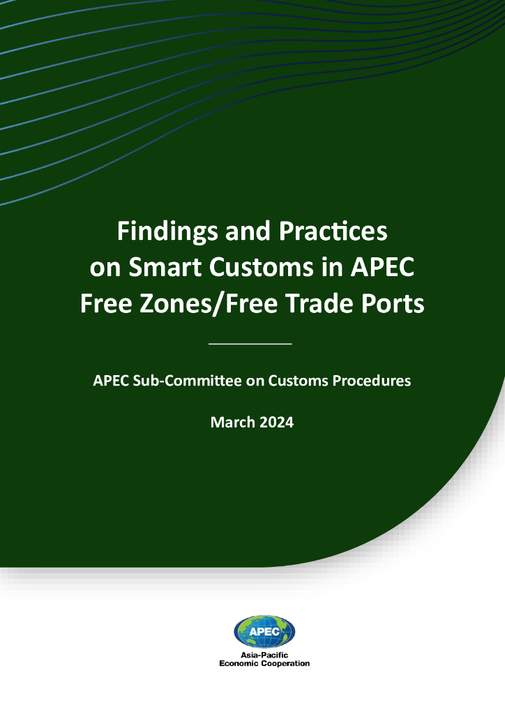 亚太经合组织（APEC）：2024年APEC自由贸易区（港）智慧海关创新与实践报告（英文版）