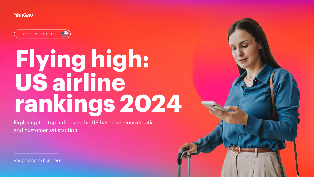 YouGov：2024年美国最佳航空公司排名报告：基于旅客偏好度和满意度的评估（英文版）