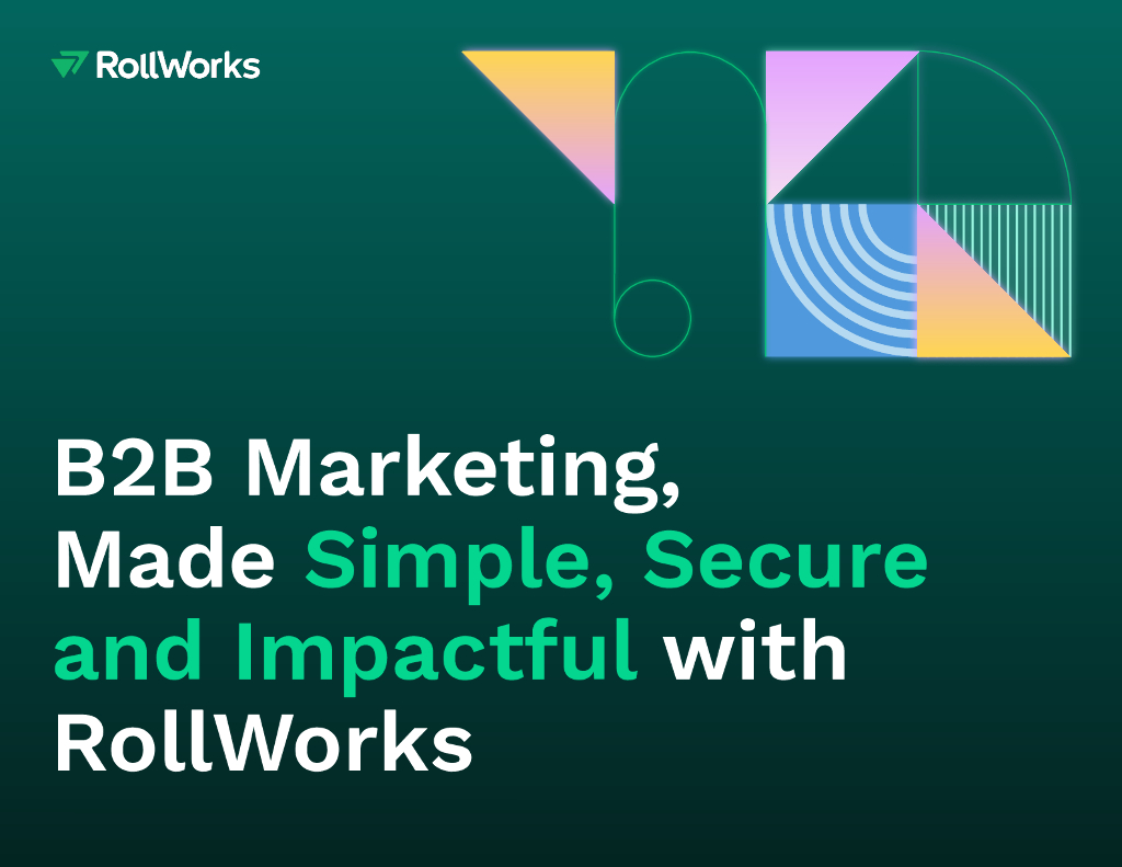 RollWorks：2024年RollWorks让B2B营销变得简单、安全且富有影响力报告（英文版）