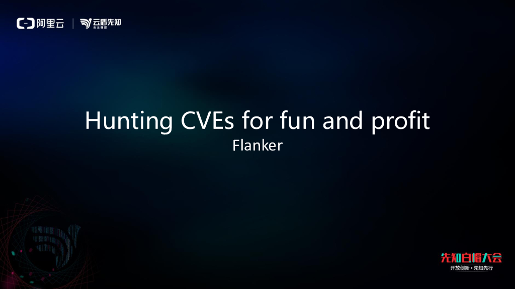 Flanker：Hunting CVEs for fun and profit