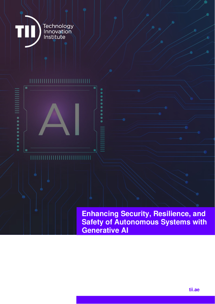 TII：2024利用生成式AI增强自主系统的安全性和韧性白皮书（英文版）
